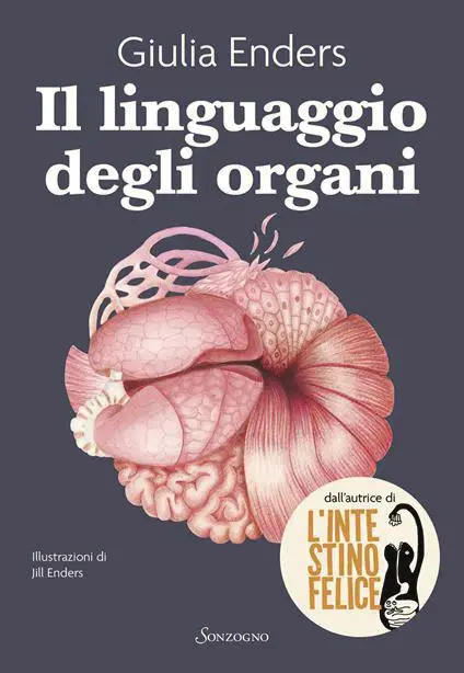 La copertina del nuovo libro del medico tedesco Giulia Enders, Il linguaggio degli organi, edito da Sonzogno