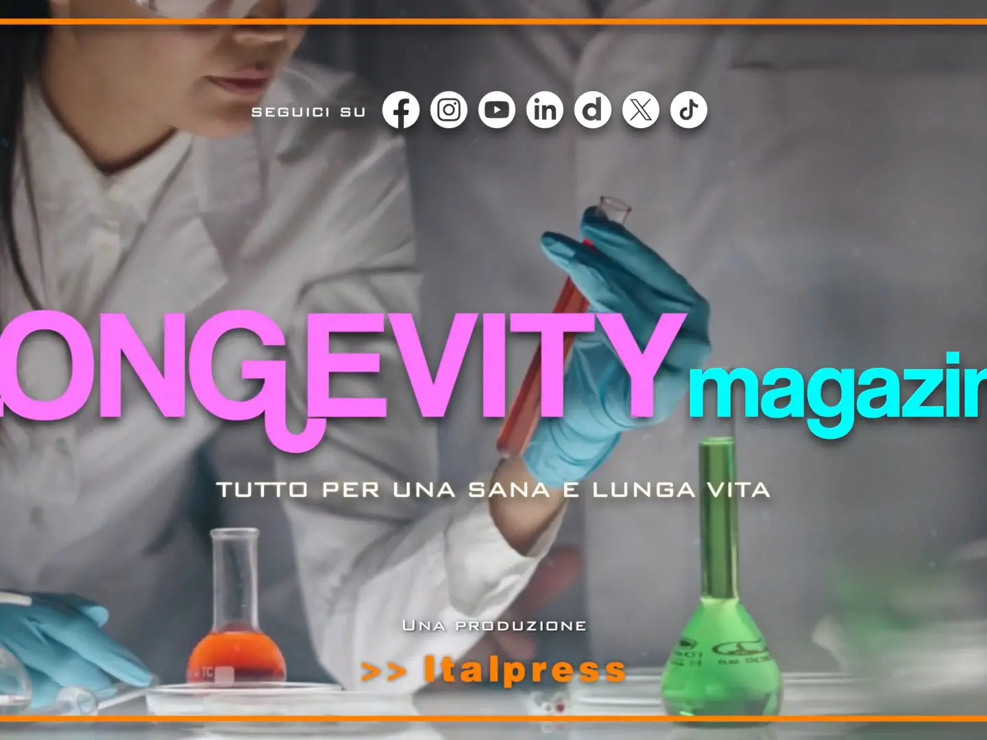 Longevity Magazine - Puntata del 31/10/2026