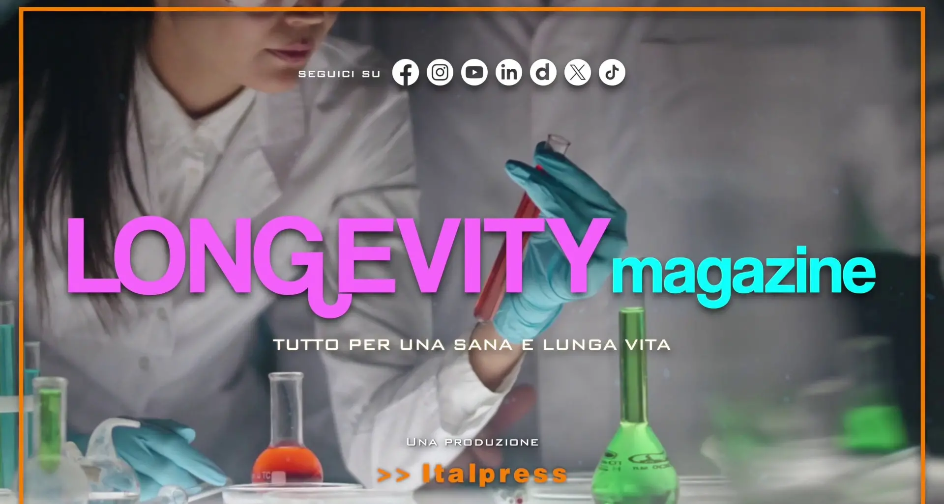 Longevity Magazine - Puntata del 2/5/2026