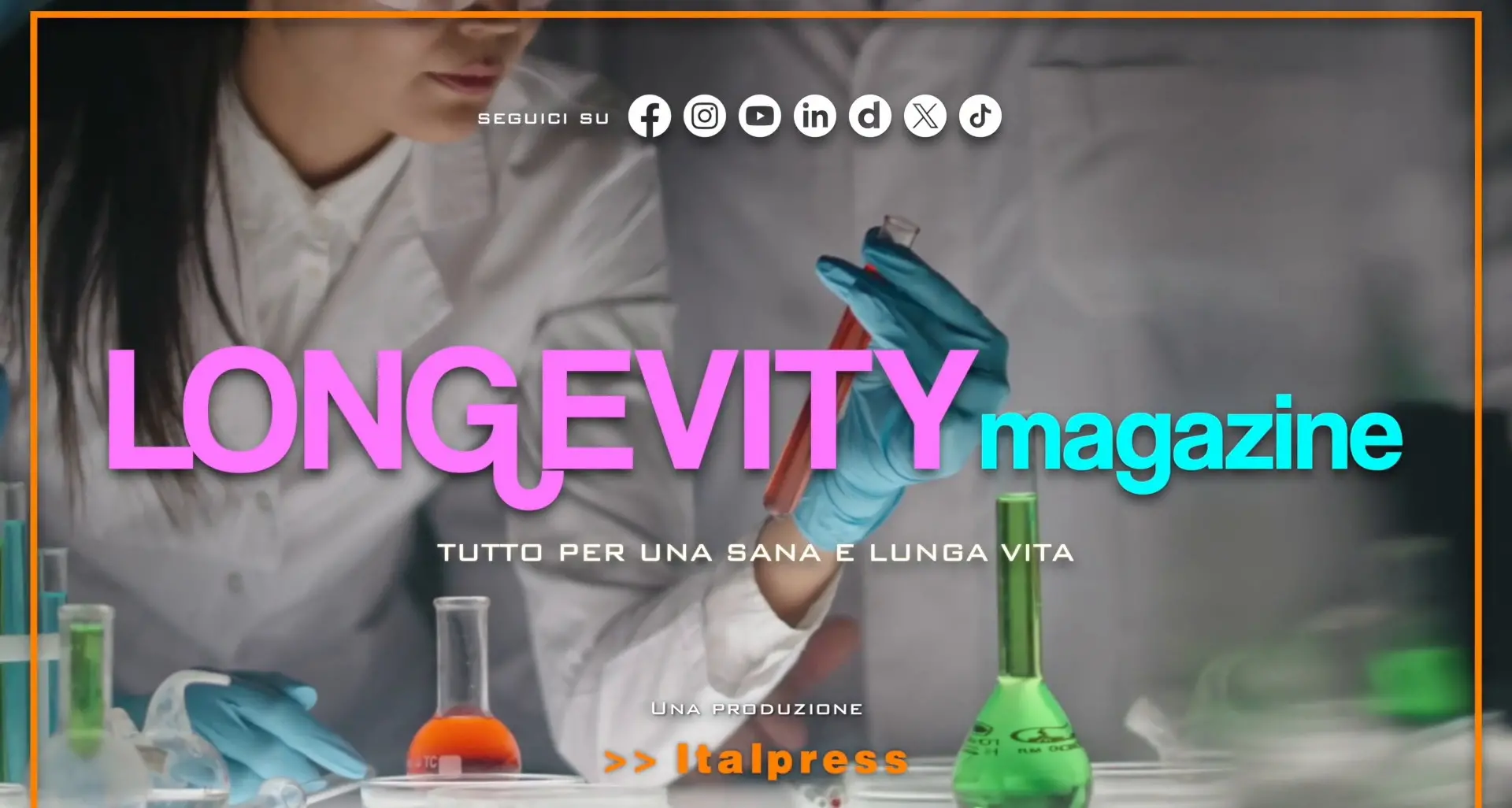 Longevity Magazine - Puntata del 17/10/2026